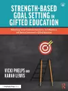 Strength-Based Goal Setting in Gifted Education cover