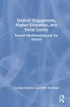 Student Engagement, Higher Education, and Social Justice cover