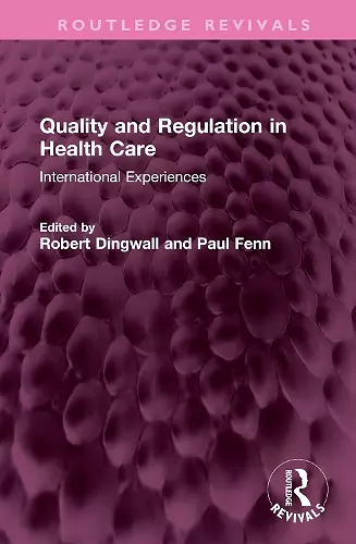 Quality and Regulation in Health Care cover