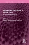 Quality and Regulation in Health Care cover