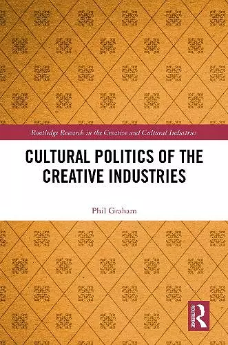 Cultural Politics of the Creative Industries cover