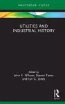 Utilities and Industrial History cover