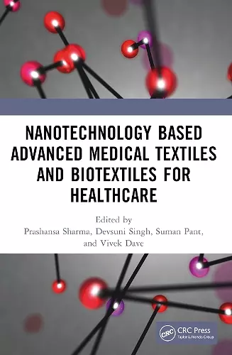 Nanotechnology Based Advanced Medical Textiles and Biotextiles for Healthcare cover