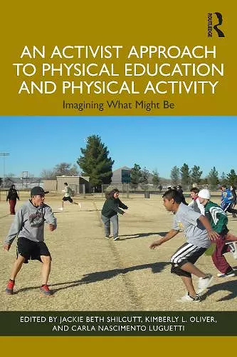 An Activist Approach to Physical Education and Physical Activity cover