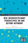 New Interdisciplinary Perspectives On and Beyond Autonomy cover