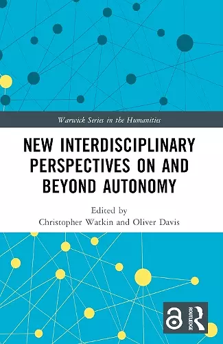 New Interdisciplinary Perspectives On and Beyond Autonomy cover