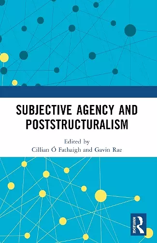 Subjective Agency and Poststructuralism cover