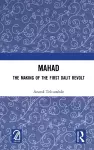 MAHAD: The Making of the First Dalit Revolt cover