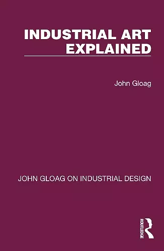 Industrial Art Explained cover