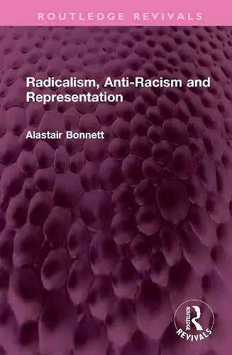 Radicalism, Anti-Racism and Representation cover