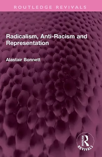 Radicalism, Anti-Racism and Representation cover