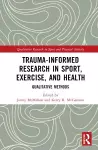 Trauma-Informed Research in Sport, Exercise, and Health cover