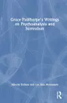 Grace Pailthorpe’s Writings on Psychoanalysis and Surrealism cover