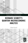 Bernard Schmitt’s Quantum Macroeconomic Analysis cover