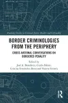 Border Criminologies from the Periphery cover