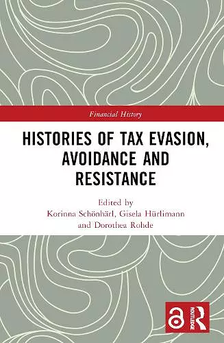 Histories of Tax Evasion, Avoidance and Resistance cover