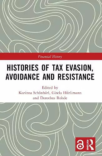 Histories of Tax Evasion, Avoidance and Resistance cover