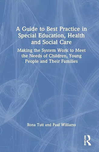 A Guide to Best Practice in Special Education, Health and Social Care cover