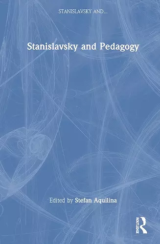 Stanislavsky and Pedagogy cover