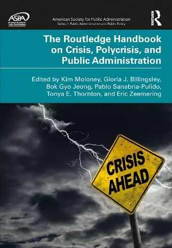 The Routledge Handbook on Crisis, Polycrisis, and Public Administration cover