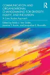 Communication and Organizational Changemaking for Diversity, Equity, and Inclusion cover