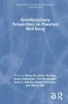 Interdisciplinary Perspectives on Planetary Well-Being cover