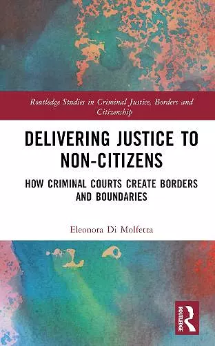 Delivering Justice to Non-Citizens cover