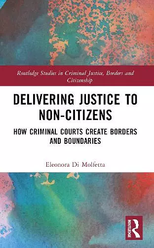 Delivering Justice to Non-Citizens cover