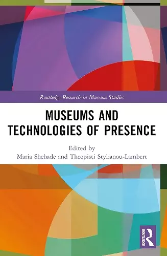 Museums and Technologies of Presence cover