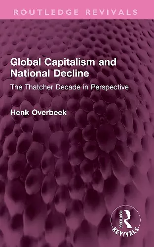 Global Capitalism and National Decline cover