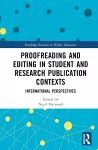 Proofreading and Editing in Student and Research Publication Contexts cover