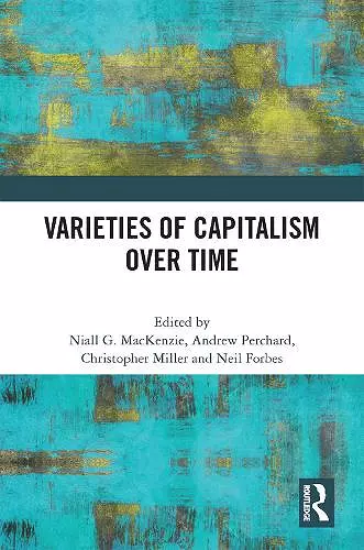 Varieties of Capitalism Over Time cover
