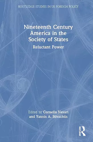 Nineteenth Century America in the Society of States cover