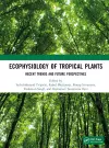 Ecophysiology of Tropical Plants cover