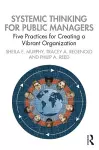 Systemic Thinking for Public Managers cover