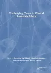 Challenging Cases in Clinical Research Ethics cover