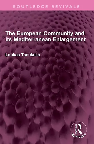 The European Community and its Mediterranean Enlargement cover