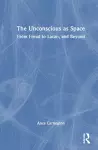 The Unconscious as Space cover