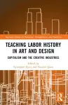 Teaching Labor History in Art and Design cover