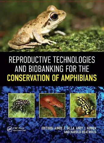 Reproductive Technologies and Biobanking for the Conservation of Amphibians cover