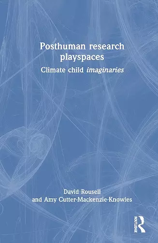 Posthuman research playspaces cover