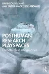 Posthuman research playspaces cover