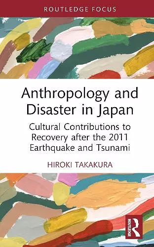 Anthropology and Disaster in Japan cover