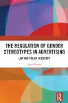 The Regulation of Gender Stereotypes in Advertising cover