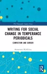 Writing for Social Change in Temperance Periodicals cover