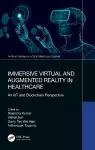 Immersive Virtual and Augmented Reality in Healthcare cover
