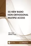 5G New Radio Non-Orthogonal Multiple Access cover