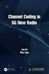 Channel Coding in 5G New Radio cover