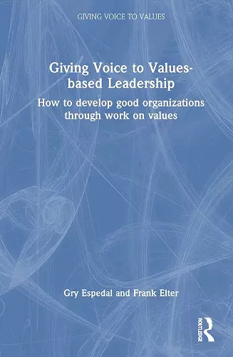 Giving Voice to Values-based Leadership cover