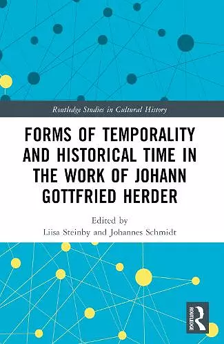 Forms of Temporality and Historical Time in the Work of Johann Gottfried Herder cover